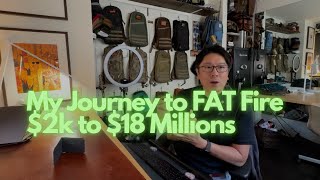 My Journey to FAT Fire 2k to 18 Millions [upl. by Rosenkrantz]