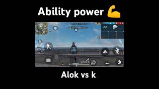 Dj alok vs k 😈😱 ability power 💪 freefireclips viral trend trendingshort garenafreefire [upl. by Roti]