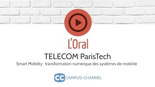 Le Best Of  TELECOM ParisTech  Smart Mobility  transformation numérique des systèmes de mobilité [upl. by Eenet]