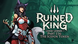 HOW TO OBTAIN THE ICEFOX TOKEN Ruined King  Part 116 The Icefox Token [upl. by Margeaux]