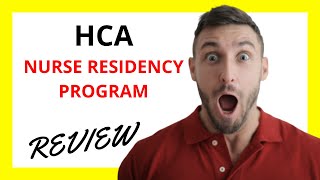 🔥 HCA Nurse Residency Program Review Pros and Cons [upl. by Thoma]