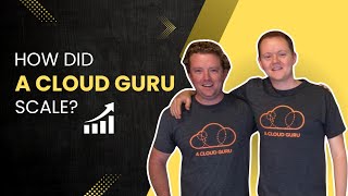 How did A Cloud Guru Scale [upl. by Etnuaed]