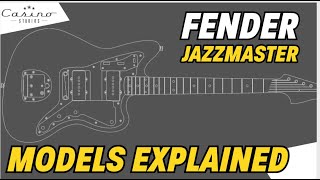 The Fender Jazzmaster Line Explained [upl. by Cohlier55]