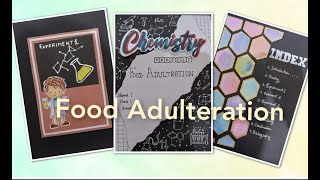 Chemistry Project on Food Adulteration class 12th [upl. by Ylrahc]