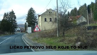 LIČKO PETROVO SELO KOJE I NIJE SELO [upl. by Eob240]