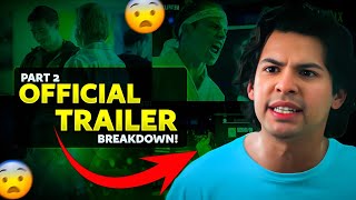 COBRA KAI SEASON 6 PART 2 OFFICIAL TRAILER BREAKDOWN 🚨🚨🚨 [upl. by Rocher]