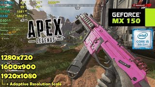 MX 150  Apex Legends  1080p 900p 720p  Adaptive Resolution Tested [upl. by Cenac]