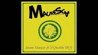 Mauresca fracas dub  Anam Manjar Cd Quality [upl. by Cissie576]