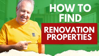 How to Find Renovation Properties [upl. by Hnao]