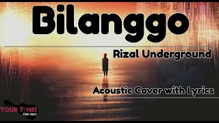 Bilanggo  Acoustic Guitar Cover  Acoustic Karaoke  Rizal Underground [upl. by Davidson802]