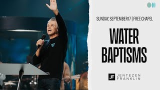 Water Baptisms  Jentezen Franklin [upl. by Aitas]