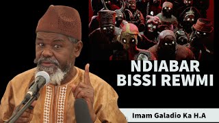 IMAM GALADIO KA HA  NDIABAR BISSI REWMI [upl. by Iffar]