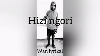 Hizi ngoriwan lyrikalOfficial audio [upl. by Maurreen]