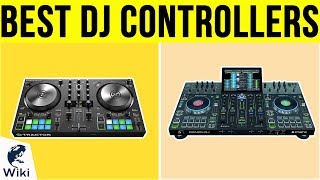 10 Best DJ Controllers 2019 [upl. by Wichman]