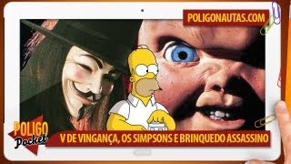 V de Vingança Simpsons e Brinquedo Assassino  PoligoPocket [upl. by Edwina22]