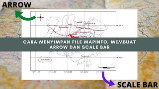 Mapinfo Tutorial 3 CARA MENYIMPAN FILE MAPINFO MEMBUAT SKALA MEMBUAT ARAH MATA ANGIN [upl. by Lukin496]