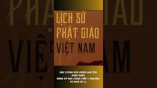 Chương 1 Tổng quan về lịch sử và lịch sử Phật giáo Việt Nam  short 1 [upl. by Leelaj]