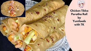 Chicken Tikka Paratha Roll Recipe Chicken Paratha Roll RecipeTikka Boti Recipe tikka paratharoll [upl. by Minnaminnie]