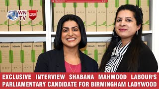 Exclusive interview Shabana Mahmood Labours Parliamentary Candidate for Birmingham Ladywood [upl. by Hoover]