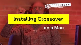 How to install CrossOver 21 on Mac [upl. by Schmidt497]