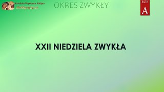 XXII NIEDZIELA  OKRES ZWYKŁY ROK A Czytania Liturgiczne  Katolicka Wspólnota Biblijna HODEGETRIA [upl. by Noreg372]