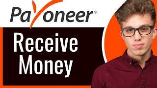 How to Receive Money on Payoneer in 2024  New Methods [upl. by Ettezus444]