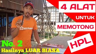 Cara memotong HPL  4 alat untuk memotong HPL [upl. by Bohaty607]