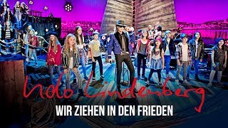 Udo Lindenberg  Wir ziehen in den Frieden feat KIDS ON STAGE offizielles Video [upl. by Enaj]