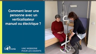 Comment lever une personne avec un verticalisateur manuel ou électrique [upl. by Abixah57]