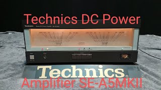 Technics DC Power Amplifier SEA5MK2KEGA 001 [upl. by Ahsenahs]