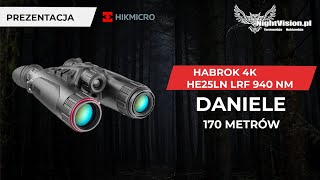 Lornetka Hybryda termowizja i noktowizja  HIKVISION Habrok 4K HE25LN LRF 940 nm Daniele 170 m [upl. by Shanta]