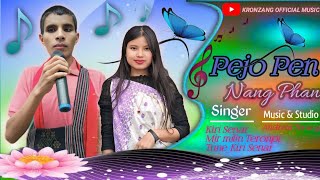 pejo pen Nangphankarbi new official song audio [upl. by Sivatco]