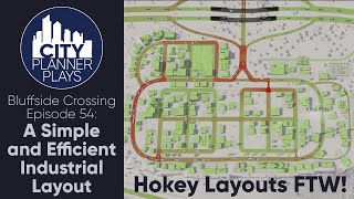 A City Planner Plays Cities Skylines A Simple amp Efficient Industrial Layout  BC Ep 54 [upl. by Essinger]