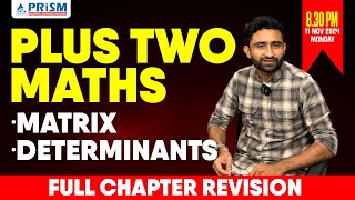 PLUS TWO  MATHS  FULL CHAPTER REVISION  MATRIX  DETERMINANTS [upl. by Eon]