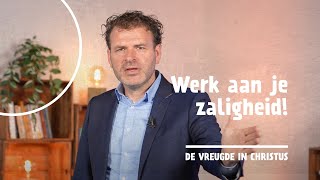 10  Werk aan je zaligheid  Filippenzen 21218  Leander Janse [upl. by Ecilahc]