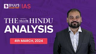 The Hindu Newspaper Analysis  4th March 2024  Current Affairs Today  UPSC Editorial Analysis [upl. by Mcgray]