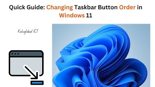 Quick Guide Changing Taskbar Button Order in Windows 11  Rearrange Windows 11 Taskbar Buttons [upl. by Ruthe]