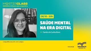 Saúde Mental na Era Digital  MASTERCLASS [upl. by Franklyn]