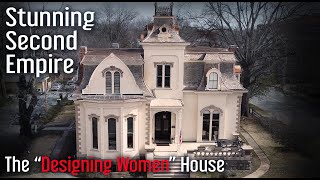 The Designing Women house Historic House Tour Stunning Second Empire [upl. by Easton]