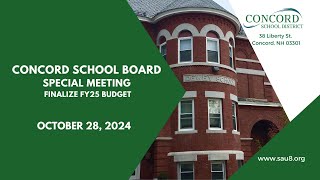 Concord School Board Special Meeting 102824 [upl. by Adnalohs]