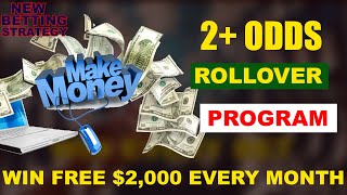 The 2 Odds Rollover Investments Strategy  How to get paid every month without working [upl. by Ellerd934]