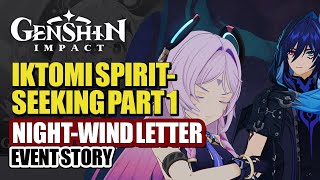 Iktomi Spiritseeking Scrolls Event Story Part 1 HD  Ororons NightWind Letter  Genshin Impact 52 [upl. by Haslam]