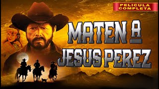 Maten A Jesus Perez  La Pelicula Completa Mexicana  Corridos Narco  Accion en español  2024 [upl. by Vaules]