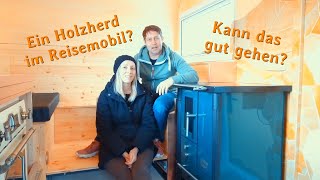 Echter Küchenherd und Ofen im Reisemobil geht das Wie haben wir es gemacht Staffel1Episode13 [upl. by Riddle]