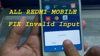 All Redmi Mobile  Invalid Input  Error Solution  Shri Telecom [upl. by Mllly]