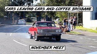 Modified Cars Leaving Cars and Coffee Brisbane November Meets  Supercars Skids and More [upl. by Laroc]