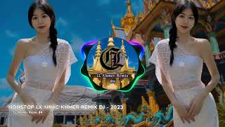 Nhạc Khmer Remix Dj  Hót Tiktok Hiện Nay  Nhạc Khmer Nonstop Dj [upl. by Akcira]