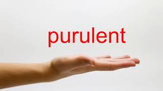 How to Pronounce purulent  American English [upl. by Farrell]