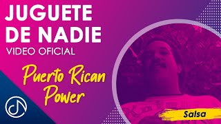 JUGUETE De Nadie 📯  Puerto Rican Power Video Oficial [upl. by Moreland801]