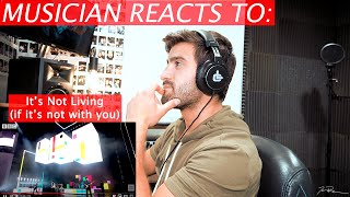 The 1975  Its Not Living if its not with you  Musician Reaction [upl. by Herb]